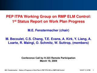 PEP ITPA Working Group on RMP ELM Control: 1 st Status Report on Work Plan Progress