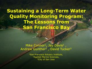 Sustaining a Long-Term Water Quality Monitoring Program: The Lessons from San Francisco Bay