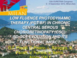 12th EURETINA Congress 6 - 9 September 2012, Milan,Italy