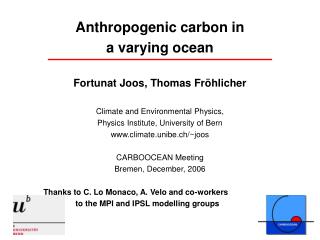 Anthropogenic carbon in a varying ocean