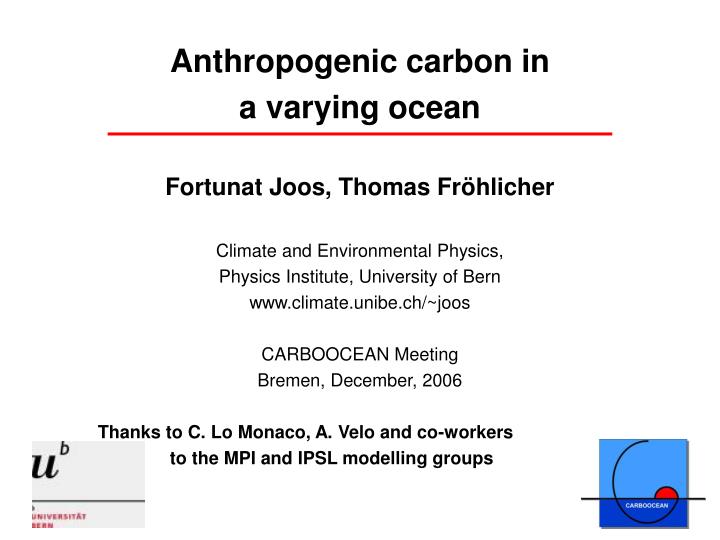 anthropogenic carbon in a varying ocean