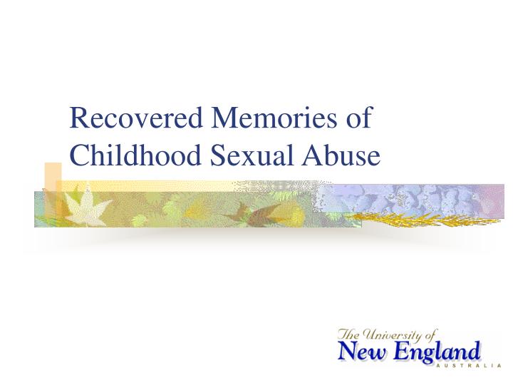 recovered memories of childhood sexual abuse