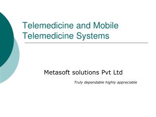 Telemedicine and Mobile Telemedicine Systems