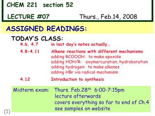 CHEM 221 section 52 LECTURE #07	 	 Thurs., Feb.14, 2008