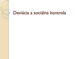 devi cia a soci lna kontrola