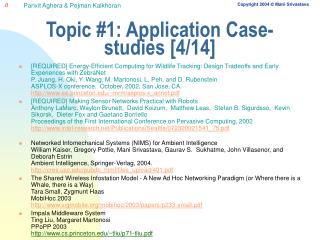 Topic #1: Application Case-studies [4/14]