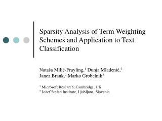 Sparsity Analysis of Term Weighting Schemes and Application to Text Classification