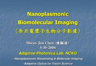 Nanoplasmonic Biomolecular Imaging ( ??????????? )