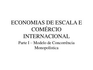 economias de escala e com rcio internacional