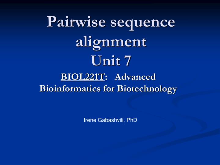 pairwise sequence alignment unit 7