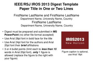 IEEE/RSJ IROS 2013 Digest Template Paper Title in One or Two Lines