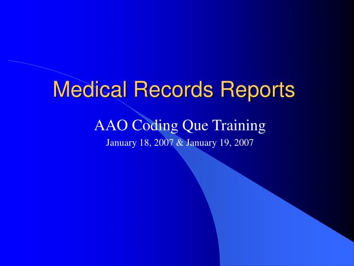 medical records reports