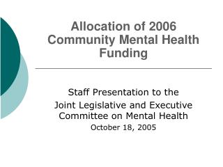 Allocation of 2006 Community Mental Health Funding