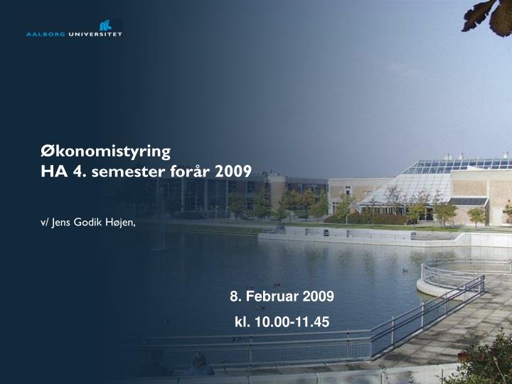 konomistyring ha 4 semester for r 2009
