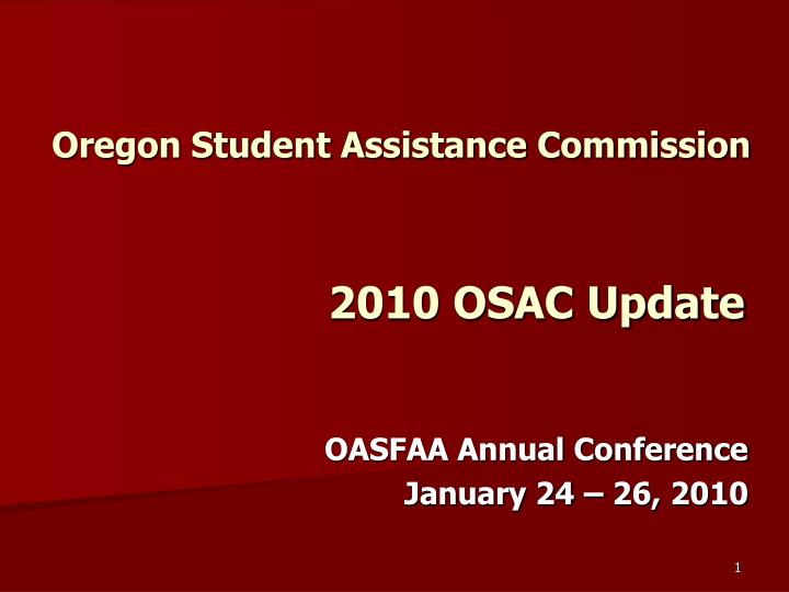 oregon student assistance commission 2010 osac update