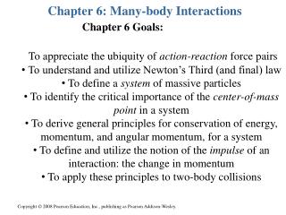 Chapter 6: Many-body Interactions