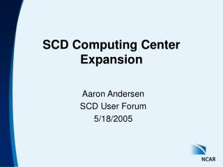 SCD Computing Center Expansion