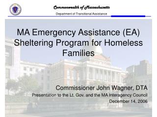 MA Emergency Assistance (EA) Sheltering Program for Homeless Families