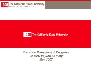 Revenue Management Program Central Payroll Activity May 2007