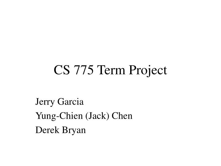 cs 775 term project