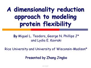 A dimensionality reduction approach to modeling protein flexibility