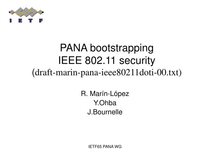 pana bootstrapping ieee 802 11 security draft marin pana ieee80211doti 00 txt