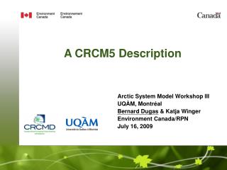 A CRCM5 Description