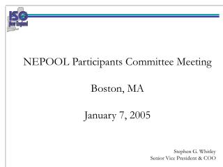 NEPOOL Participants Committee Meeting Boston, MA January 7, 2005