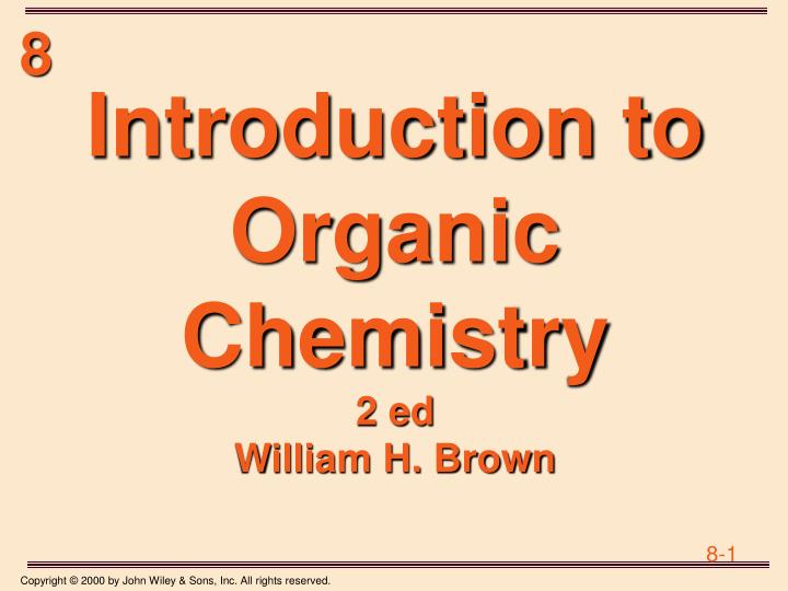 introduction to organic chemistry 2 ed william h brown