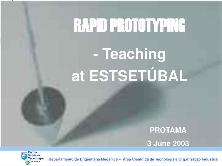 rapid prototyping teaching at estset bal