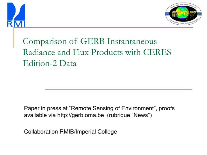 comparison of gerb instantaneous radiance and flux products with ceres edition 2 data