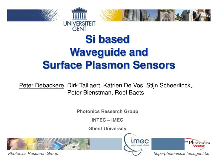 si based waveguide and surface plasmon sensors