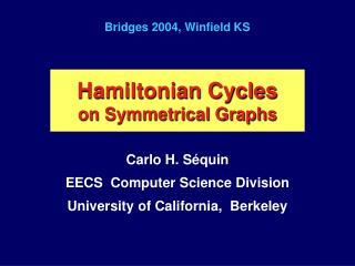 Hamiltonian Cycles on Symmetrical Graphs