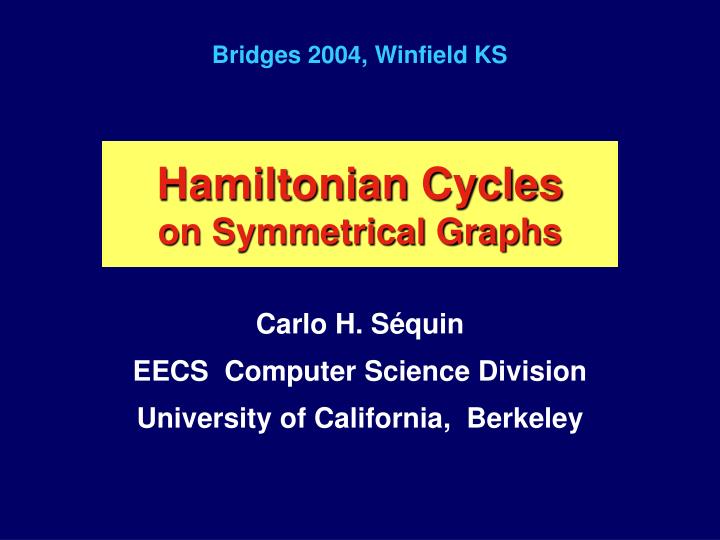 hamiltonian cycles on symmetrical graphs