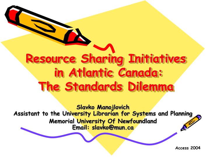 resource sharing initiatives in atlantic canada the standards dilemma