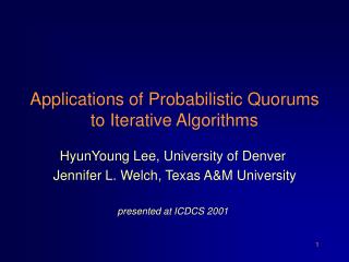 Applications of Probabilistic Quorums to Iterative Algorithms