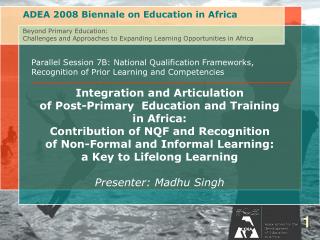 ADEA 2008 Biennale on Education in Africa Beyond Primary Education: