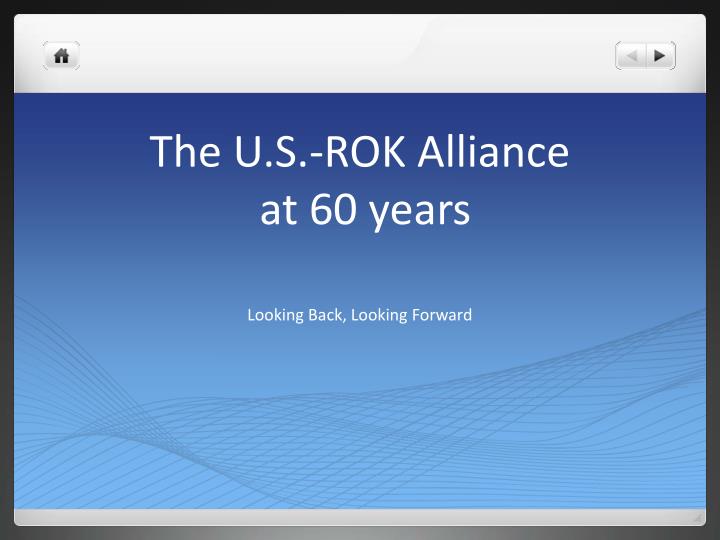 the u s rok alliance at 60 years
