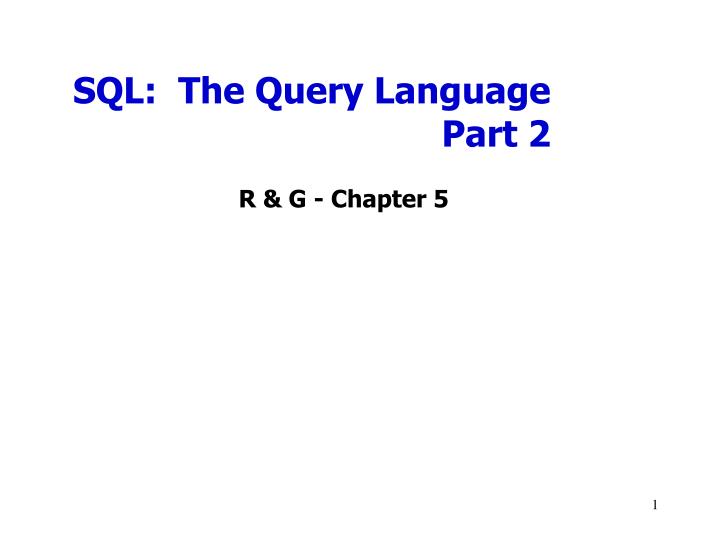 sql the query language part 2