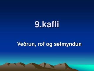 9 kafli