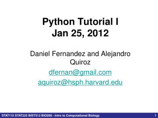 Python Tutorial I Jan 25, 2012