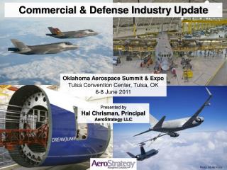 Oklahoma Aerospace Summit &amp; Expo Tulsa Convention Center, Tulsa, OK 6-8 June 2011