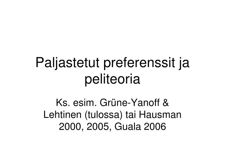 paljastetut preferenssit ja peliteoria