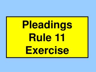 Pleadings Rule 11 Exercise