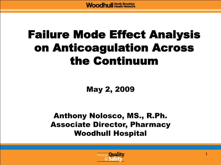 failure mode effect analysis on anticoagulation across the continuum