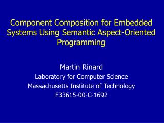 Component Composition for Embedded Systems Using Semantic Aspect-Oriented Programming