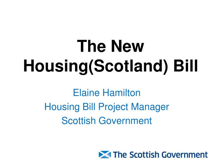 the new housing scotland bill