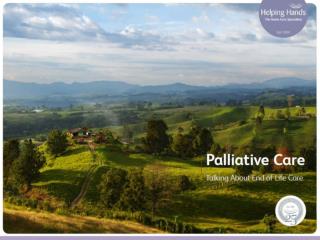 Palliative Care - Talking About End of Life Care