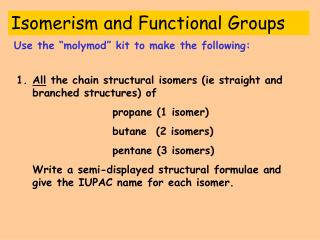 Isomerism and Functional Groups