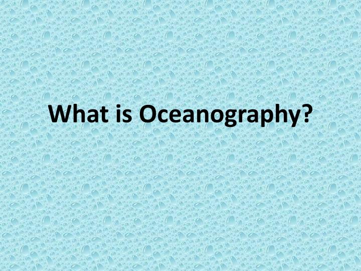 what is oceanography